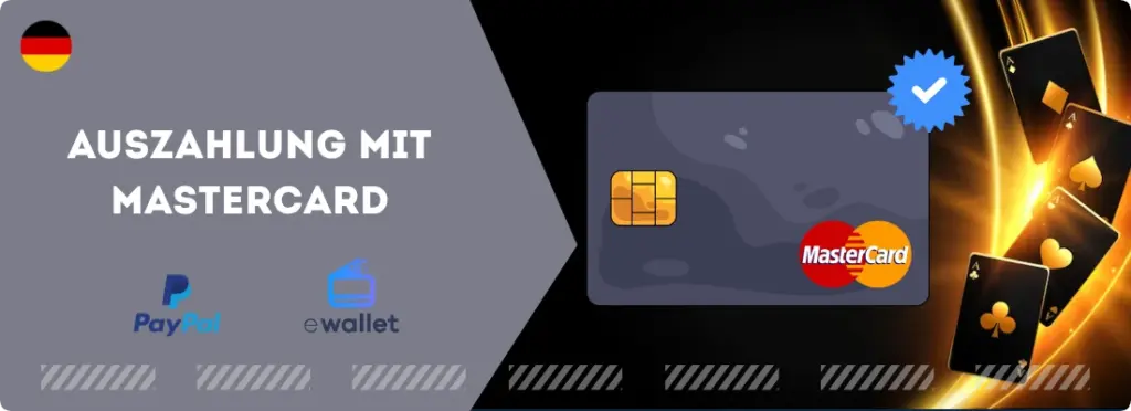 Auszahlung mit MasterCard im Online Casino – verifizierte Kreditkarte mit PayPal und E-Wallet als Alternative.